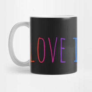 Love is love Mug